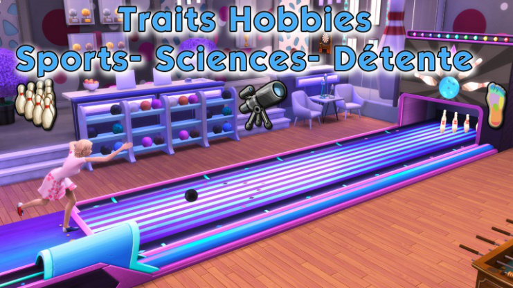 mods sims 4 Pack de traits pour les hobbies