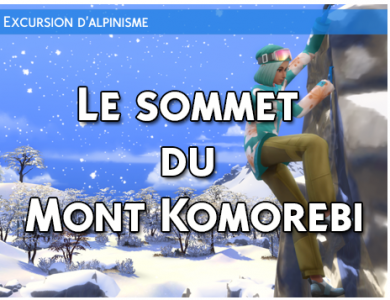 Les Sims 4 - Escapade Enneigée : l'excursion d'alpinisme du Mont Komorebi