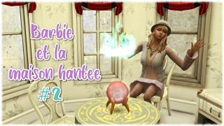 [ LET'S PLAY] Barbie et la maison hantée #2 👻