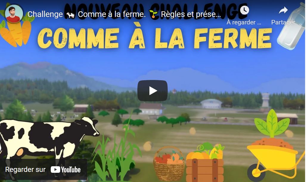 Challenge 🐄 Comme à la ferme. 🌱 Règles et présentation | Les Sims 4