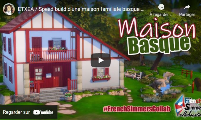 ETXEA / Speed build d'une maison familiale basque dans les Sims 4 / #FrenchSimmersCollab