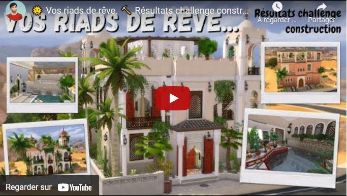 🌞 Vos riads de rêve. 🔨 Résultats challenge construction | Les Sims 4