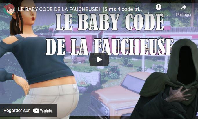 LE BABY CODE DE LA FAUCHEUSE !! |Sims 4 code triche fr