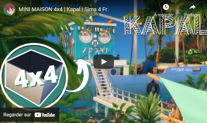 MINI MAISON 4x4 | Kapal | Sims 4 Fr