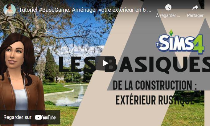 Tutoriel #BaseGame: Aménager votre extérieur en 6 étapes.