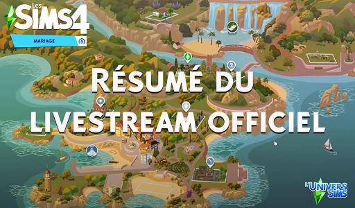 Les Sims 4 Mariage - Résumé du livestream officiel
