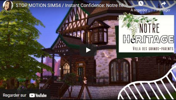 STOP MOTION SIMS4 / Instant Confidence: Notre héritage/Villa des grands-parents
