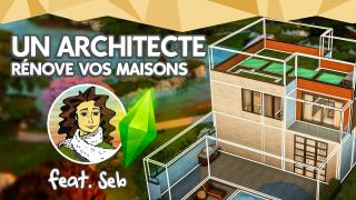 Un architecte rénove vos maisons (et vos jardins!) 🏡  / Les Sims 4