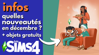 Nouveautés GRATUITES 🎄🎁 en décembre dans les Sims 4 ?