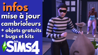 Mise à jour gratuite, NOUVEAUTÉS et CAMBRIOLEURS 💸👀 ! Sims 4