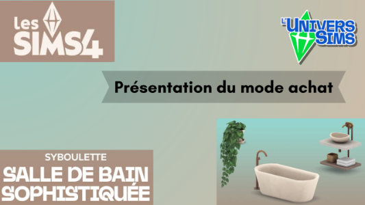 Plus d’informations sur «&nbsp;Les Sims 4 - Salle de bain sophistiquée : Présentation du mode construction&nbsp;»