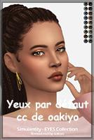 oakiyo, yeux par défaut, cc du net, skin, yeux cc, coin des cc, luniversims.fr.jpg