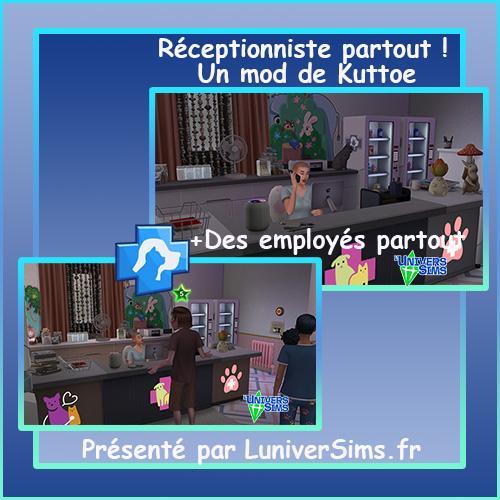 Plus d’informations sur «&nbsp;Un réceptionniste partout, des employés partout, des mods de Kuttoe.&nbsp;»
