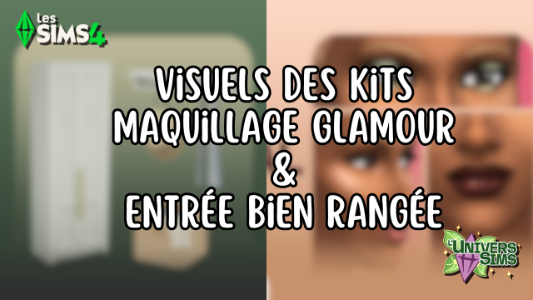 Plus d’informations sur «&nbsp;Les Sims 4 - Kits Maquillage glamour et Entrée bien rangée&nbsp;»