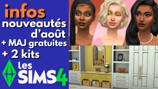 Toutes les NOUVEAUTÉS d'août ! 💋 Les Sims 4