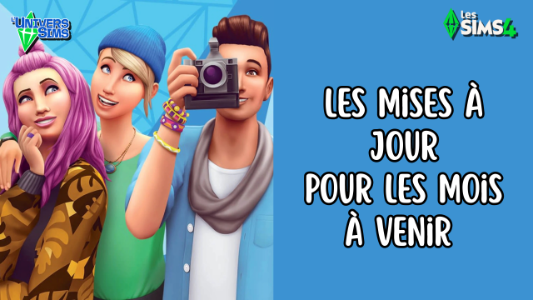 Plus d’informations sur «&nbsp;Les Sims 4 - Mises à jour à venir !&nbsp;»