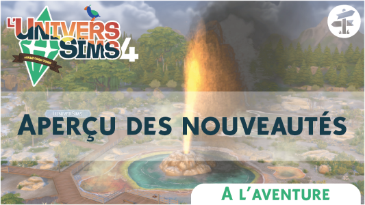 Plus d’informations sur «&nbsp;Les Sims 4 A l'aventure : Aperçu des nouveautés&nbsp;»