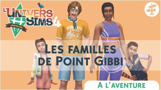 Plus d’informations sur «&nbsp;Les Sims 4 A l'aventure : Découvrez les familles de Point Gibbi&nbsp;»