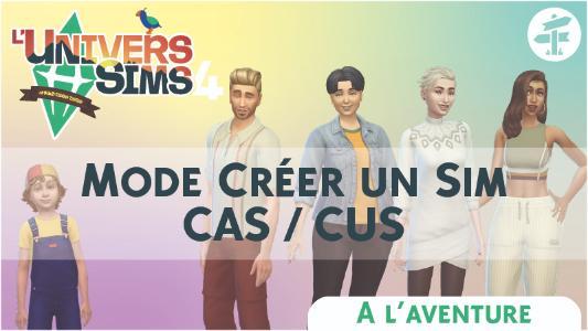 Plus d’informations sur «&nbsp;Les Sims 4 A l'aventure : Présentation du CUS (CAS)&nbsp;»
