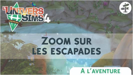 Plus d’informations sur «&nbsp;Les Sims 4 A l'aventure : Zoom sur les escapades&nbsp;»