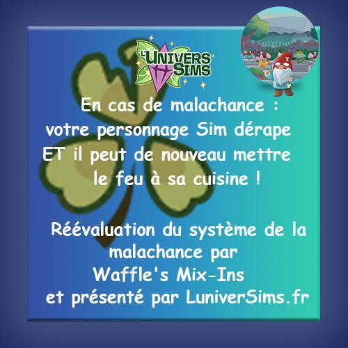 réévaluation du système de la malchance par waffle-sMix-in -présenté par luniversims.fr-feu à la cuisine et déprapage du personnage sim.jpg
