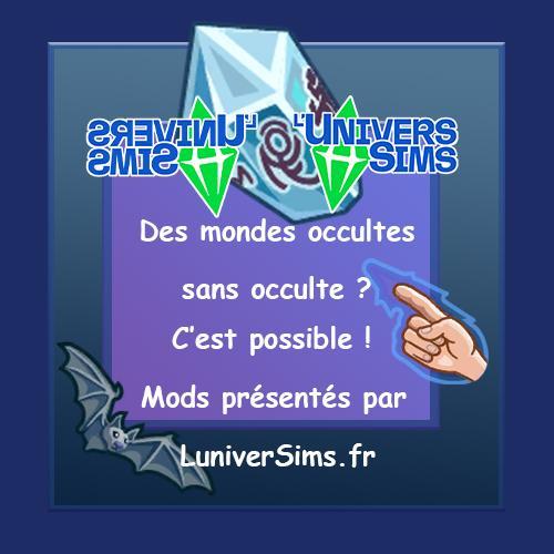 mondes occultes sans occulte, c'est possible, l'universims, twistedMexi, szemoka, mod script.jpg