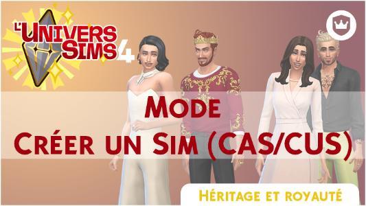 Plus d’informations sur «&nbsp;Les Sims 4 Héritage et Royauté : Présentation du CUS (CAS)&nbsp;»