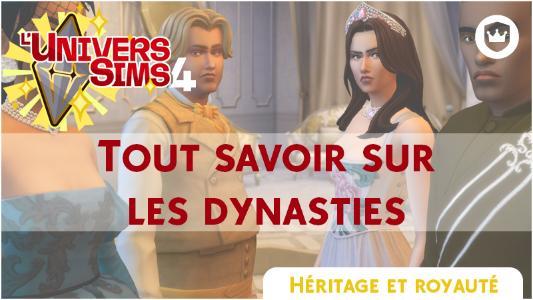 Plus d’informations sur «&nbsp;Les Sims 4 Héritage et Royauté : Tout savoir sur les dynasties&nbsp;»