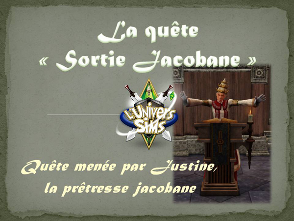 presentation quete sortie jacobane